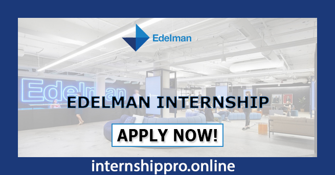 Edelman Internship